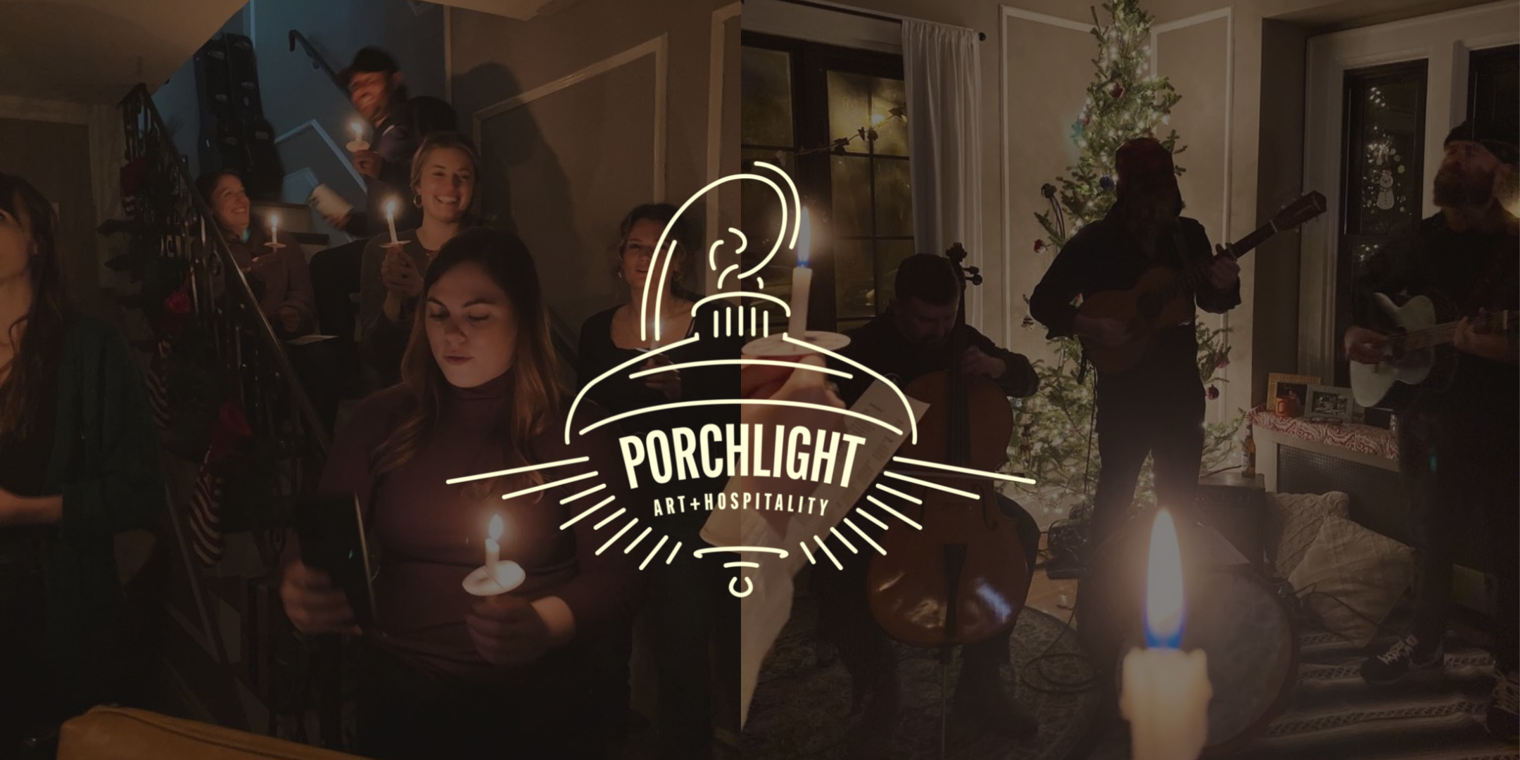 Porchlight Art + Hospitality logo over two images from 2021 Christmas Concert